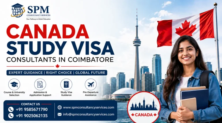 Canada Study Visa Consultants in Coimbatore: Your Complete Guide to Studying in Canada